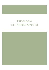 Appunti Psicologia dell'orientamento