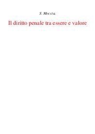 Il diritto penale tra essere e valore. Funzione della pena e sistematica teologica - Sergio Moccia