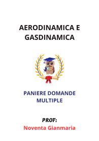 Paniere Completo di AERODINAMICA E GASDINAMICA, Ecampus, Noventa Gianmaria - MULTIPLE