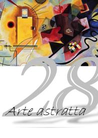 Riassunti storia dell'arte: arte astratta