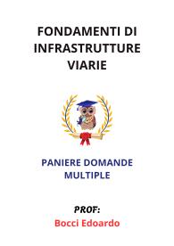 Paniere FONDAMENTI DI INFRASTRUTTURE VIARIE, Bocci Edoardo, Ecampus, 2025 - MULTIPLE