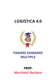 Paniere LOGISTICA 4.0, Ecampus, 2025, Marchetti Barbara - RISPOSTE MULTIPLE