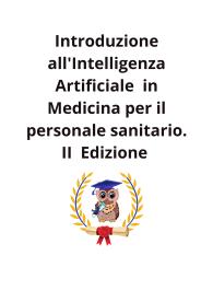 Introduzione all'Intelligenza Artificiale in Medicina per il personale sanitario - 2025