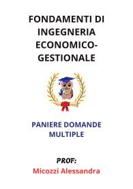 Paniere FONDAMENTI DI INGEGNERIA ECONOMICO-GESTIONALE, Micozzi Alessandra, Ecampus, 2025 - MULTIPLE