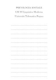 PSICOLOGIA SOCIALE - LM 39 Linguistica Moderna - Università telematica Pegaso