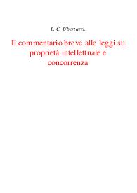 L. C. Ubertazzi, Il commentario breve alle leggi su proprietà intellettuale e concorrenza