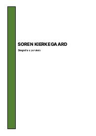 Soren Kierkegaard, tutto il pensiero riassunto