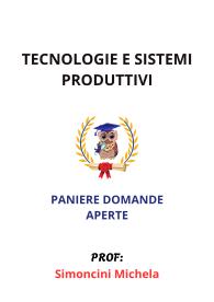 Paniere Svolto di TECNOLOGIE E SISTEMI PRODUTTIVI, Simoncini Michela, Ecampus - APERTE