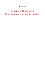 A. Ferrari, Il sistema finanziario. Funzioni, mercati e intermediari