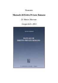 Riassunto del libro "Manuale di Diritto Privato Romano" di Matteo Marrone