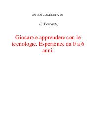 Giocare e apprendere con le tecnologie. Esperienze da 0 a 6 anni.