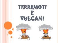 VULCANI E TERREMOTI