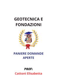 Paniere GEOTECNICA E FONDAZIONI, Cattoni Elisabetta, Ecampus, 2025 - RISPOSTE APERTE