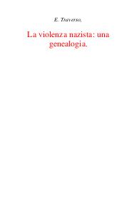 La violenza nazista una genealogia - Enzo Traverso