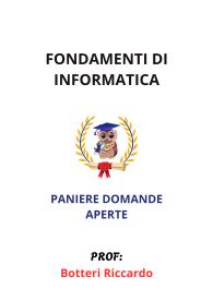 Paniere FONDAMENTI DI INFORMATICA, Botteri Riccardo, Ecampus, 2025 - RISPOSTE APERTE