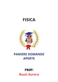 Paniere di FISICA, Ecampus, (prof. Buzzi Aurora) - RISPOSTE APERTE SVOLTE