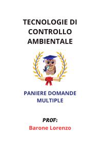 Paniere Completo di TECNOLOGIE DI CONTROLLO AMBIENTALE, Barone Lorenzo, 2025 - RISPOSTE MULTIPLE