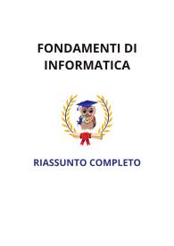 RIASSUNTO LEZIONI di FONDAMENTI DI INFORMATICA, Ecampus