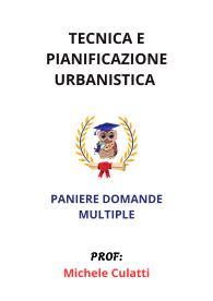 Paniere TECNICA E PIANIFICAZIONE URBANISTICA, Michele Culatti, Ecampus, 2025 - MULTIPLE