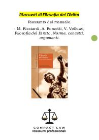Riassunto di RICCIARDI, ROSSETTI, VELLUZZI - Filosofia del diritto. Norme, concetti, argomenti (Cattedra D-L)