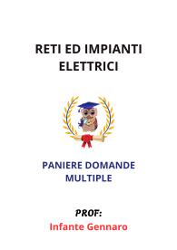 Paniere RETI ED IMPIANTI ELETTRICI, Ecampus, 2025, Infante Gennaro - RISPOSTE MULTIPLE