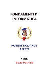 Paniere di FONDAMENTI DI INFORMATICA, (prof. Vizza Patrizia) - RISPOSTE APERTE SVOLTE
