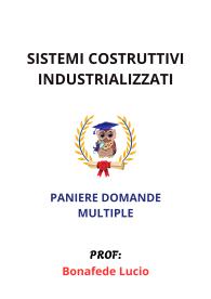 Paniere SISTEMI COSTRUTTIVI INDUSTRIALIZZATI, Bonafede Lucio, Ecampus, 2025 - MULTIPLE