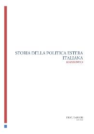 Riassunto dettagliato del corso "Storia della Politica Estera Italiana"