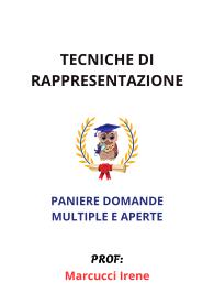 Paniere TECNICHE DI RAPPRESENTAZIONE, Marcucci Irene, Ecampus, 2025 - MULTIPLE E APERTE