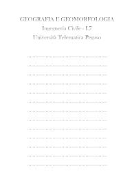 GEOGRAFIA E GEOMORFOLOGIA - Ingegneria Civile - L7 - Pegaso
