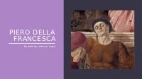 Piero della Francesca: vita e opere
