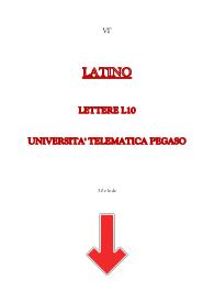 LATINO COMPLETO - LETTERE L10 - UNIVERSITA' PEGASO