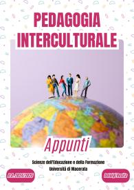 APPUNTI PEDAGOGIA INTERCULTURALE - UNIMC, DELUIGI ROSITA.