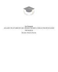 Paniere ANALISI E TRATTAMENTO DEL DISAGIO PSICHICO E DELLE PSICOPATOLOGIE PSICOLOGIA Docente Bosetto Daniela R