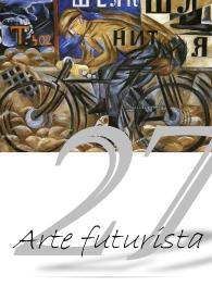 Riassunti storia dell'arte: arte futurista