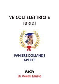 Paniere Svolto di VEICOLI ELETTRICI E IBRIDI, Ecampus, Di Veroli Mario- RISPOSTE APERTE