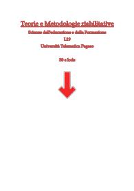 Teorie e Metodologie riabilitative - Scienze dell'educazione e della Formazione -L-19 Università Telematica Pe