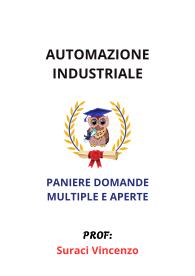 Paniere di AUTOMAZIONE INDUSTRIALE, Suraci Vincenzo, 2025 - RISPOSTE MULTIPLE E APERTE