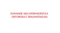 SALVA ESAME DOMANDE ADE INFERMIERISTICA ORTOPEDIA E TRAUMATOLOGIA
