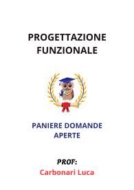 Paniere PROGETTAZIONE FUNZIONALE, Ecampus, 2025, Carbonari Luca - RISPOSTE APERTE