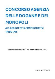 Concorso agenzia dogane e monopoli 2025- ELEMENTI DI DIRITTO AMMINISTRATIVO - riassunto Edises