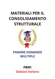 Paniere Completo di MATERIALI PER IL CONSOLIDAMENTO STRUTTURALE, Debiasi Stefano, 2025 - RISPOSTE MULTIPLE