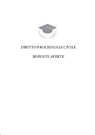 Paniere Aperte DIRITTO PROCESSUALE CIVILE SERVIZI GIURIDICI Docente Caporusso Simona Risposte APERTE Ecampus O