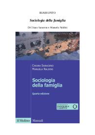 Riassunto del libro "Sociologia della famiglia" di Chiara Saraceno e Manuela Naldini