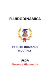 Paniere di FLUIDODINAMICA, Ecampus, (prof. Noventa Gianmaria) - RISPOSTE MULTIPLE