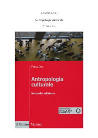 Riassunto del libro: "Antropologia culturale" di Fabio Dei