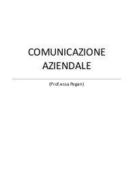 Appunti lezione + riassunti libro di Comunicazione Aziendale