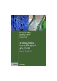 "Biotecnologie e modificazioni genetiche" riassunto