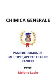Paniere di CHIMICA GENERALE, ECAMPUS, (prof. Melone Lucio) - RISPOSTE MULTIPLE E APERTE