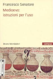 Medioevo. Istruzione per l'uso - libro intero